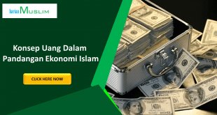 Konsep Uang Dalam Pandangan Ekonomi Islam